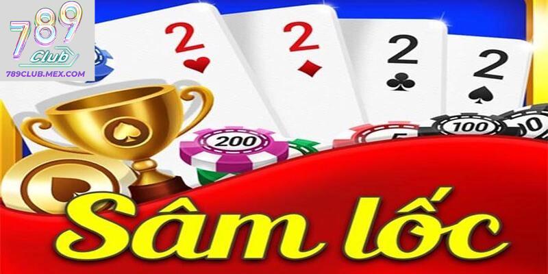 Chơi sâm 789club như thế nào để luôn dành được chiến thắng?