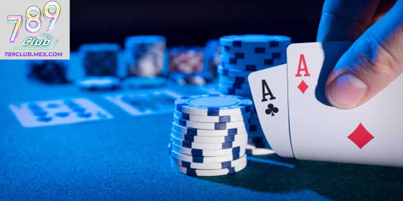 Mẹo chơi xì tố 789club hiệu quả và thành công nhất